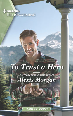 alexis morgan's To Trust a Hero